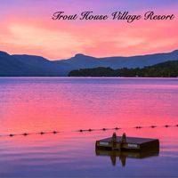Trout House Village Resort